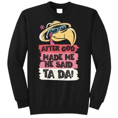 Vintage After God Made Me He Said Ta Da Funny Flamingo Sweatshirt