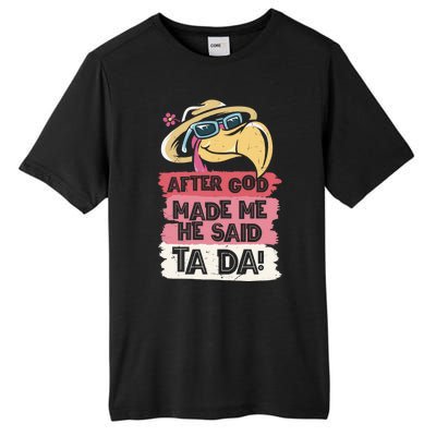 Vintage After God Made Me He Said Ta Da Funny Flamingo Tall Fusion ChromaSoft Performance T-Shirt