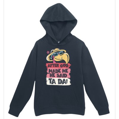 Vintage After God Made Me He Said Ta Da Funny Flamingo Urban Pullover Hoodie