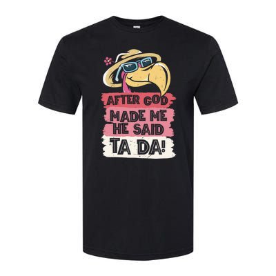 Vintage After God Made Me He Said Ta Da Funny Flamingo Softstyle® CVC T-Shirt