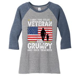 Veteran And Grumpy Army Grandpa Fathers Day Veteran Women's Tri-Blend 3/4-Sleeve Raglan Shirt