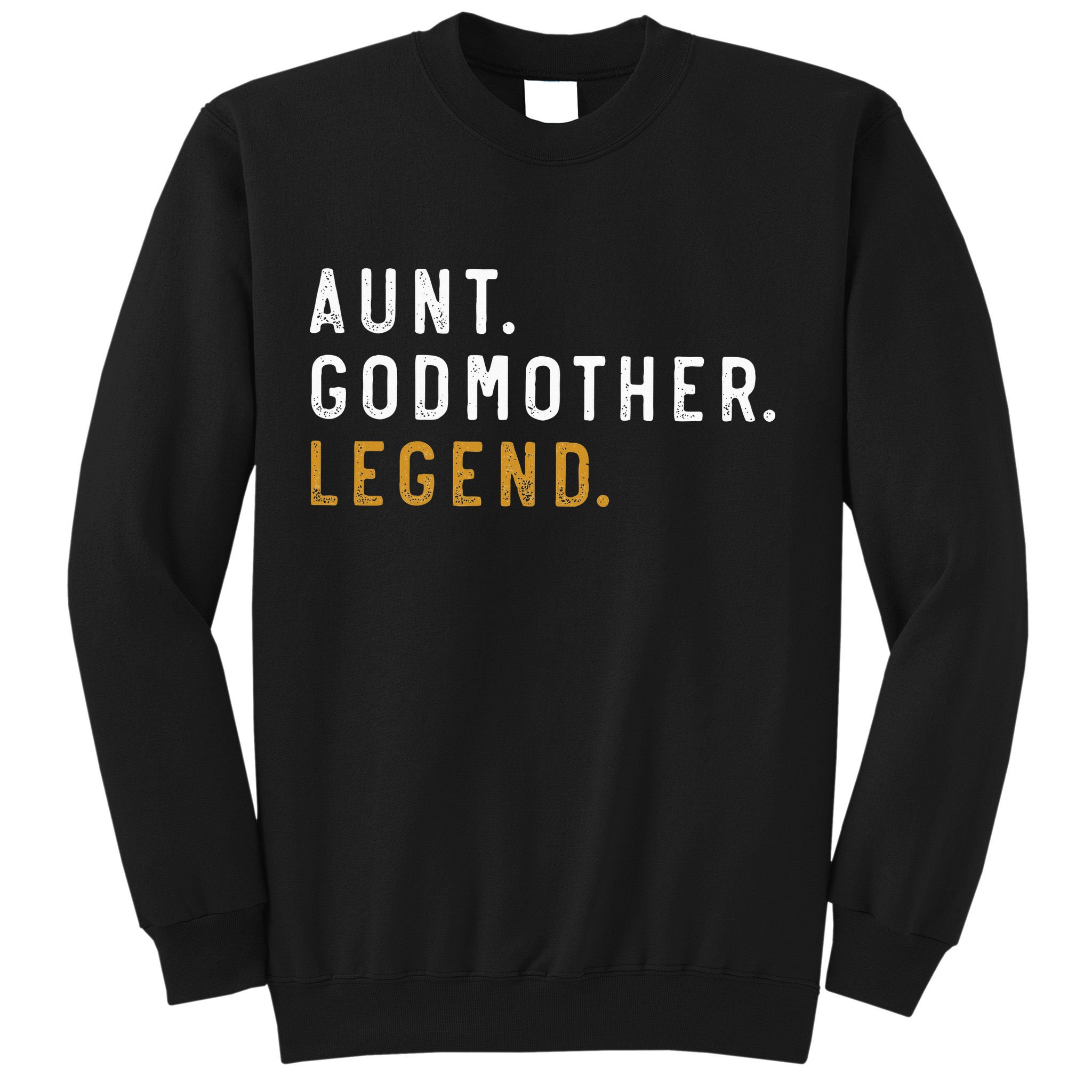 vintage aunt godmother legend  Sweatshirt