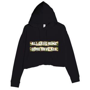 Veteran All Gave Some Some Gave All Camo Gift Crop Fleece Hoodie