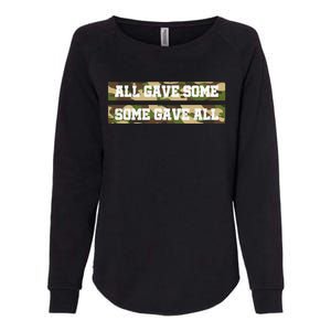 Veteran All Gave Some Some Gave All Camo Gift Womens California Wash Sweatshirt