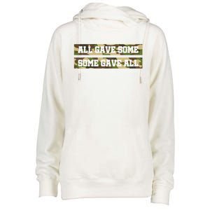 Veteran All Gave Some Some Gave All Camo Gift Womens Funnel Neck Pullover Hood