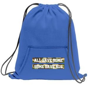 Veteran All Gave Some Some Gave All Camo Gift Sweatshirt Cinch Pack Bag