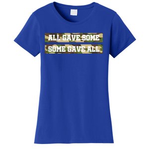 Veteran All Gave Some Some Gave All Camo Gift Women's T-Shirt