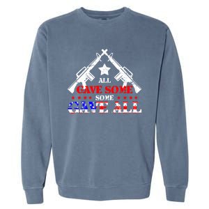 Veteran All Gave Somecool Giftsome Gave All Cute Gift Garment-Dyed Sweatshirt