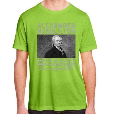 Vintage Alexander Hamilton Wrote 51 Essays In 6 Months Adult ChromaSoft Performance T-Shirt