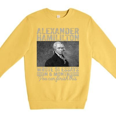 Vintage Alexander Hamilton Wrote 51 Essays In 6 Months Premium Crewneck Sweatshirt