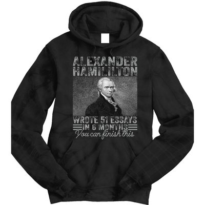 Vintage Alexander Hamilton Wrote 51 Essays In 6 Months Tie Dye Hoodie