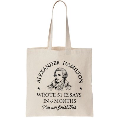 Vintag Alexander Hamilton Wrote 51 Essays In 6 Months Bag