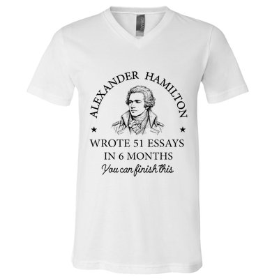 Vintag Alexander Hamilton Wrote 51 Essays In 6 Months V-Neck T-Shirt