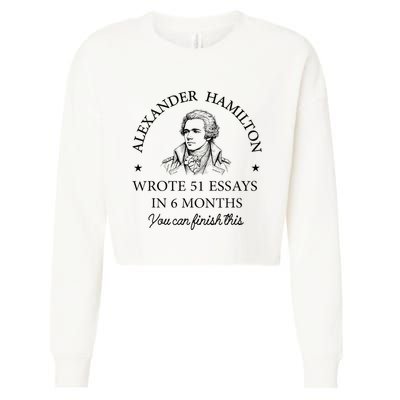 Vintag Alexander Hamilton Wrote 51 Essays In 6 Months Cropped Pullover Crew