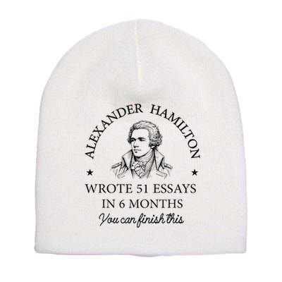 Vintag Alexander Hamilton Wrote 51 Essays In 6 Months Short Acrylic Beanie