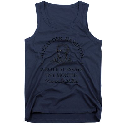 Vintag Alexander Hamilton Wrote 51 Essays In 6 Months Tank Top