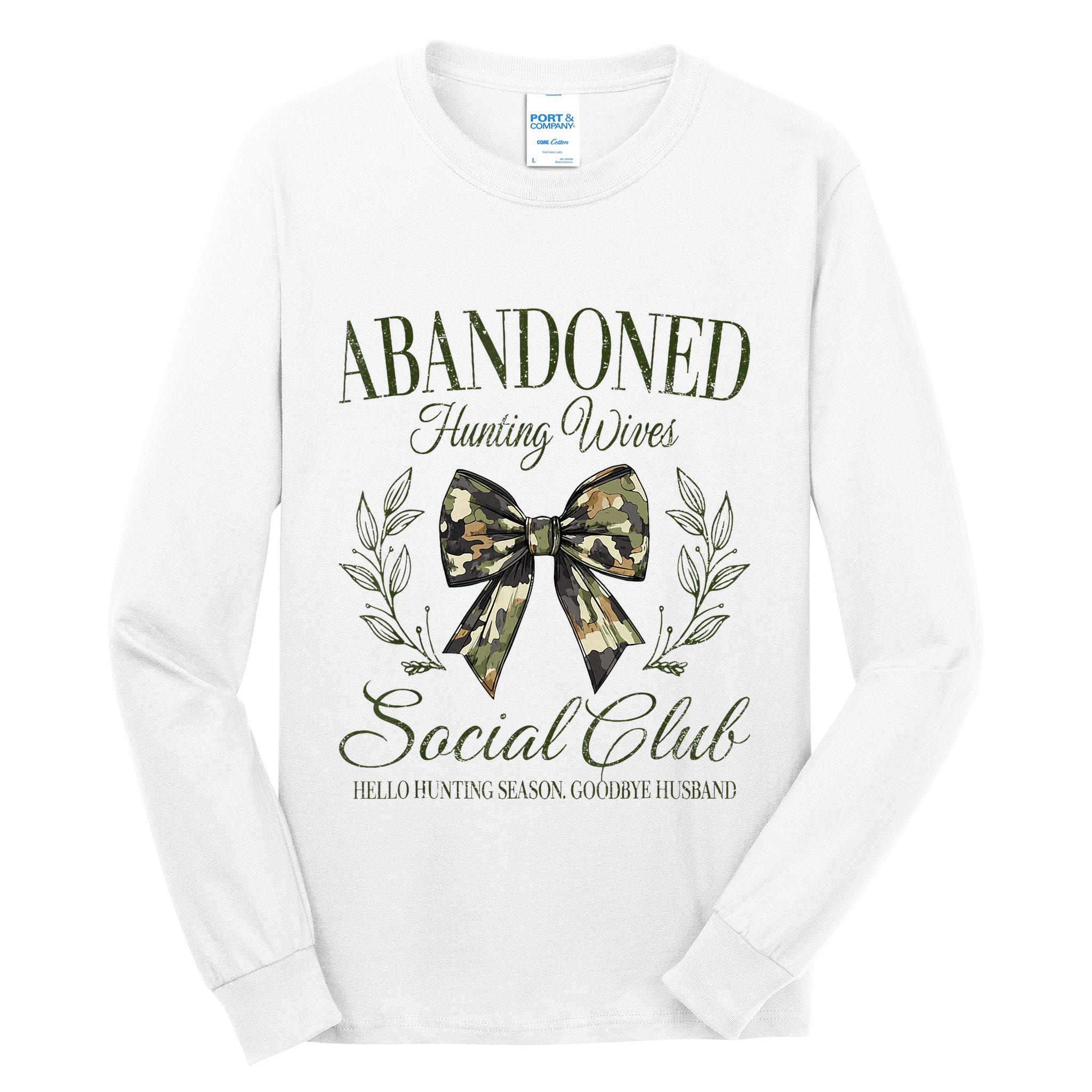 Vintage Abandoned Hunting Wives Social Club Tall Long Sleeve T-Shirt