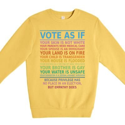 Vote As If Your Skin Is Not White Humans Rights Apparel Premium Crewneck Sweatshirt