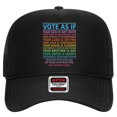 Vote As If Your Skin Is Not White Humans Rights Apparel High Crown Mesh Back Trucker Hat