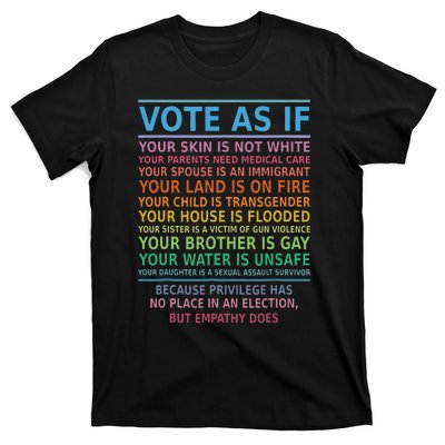 Vote As If Your Skin Is Not White Humans Rights Apparel T-Shirt