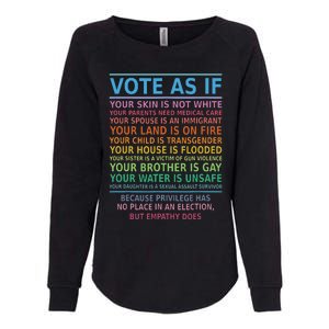 Vote As If Your Skin Is Not White Humans Rights Apparel Womens California Wash Sweatshirt