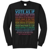 Vote As If Your Skin Is Not White Humans Rights Apparel Tall Sweatshirt