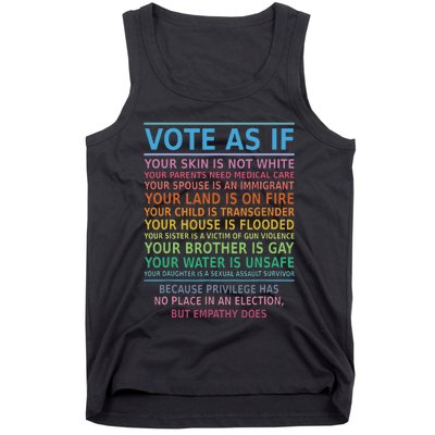 Vote As If Your Skin Is Not White Humans Rights Apparel Tank Top