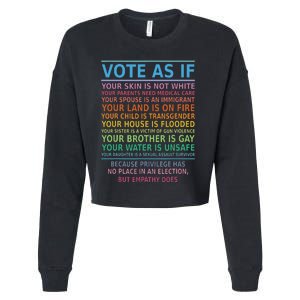 Vote As If Your Skin Is Not White Humans Rights Apparel Cropped Pullover Crew