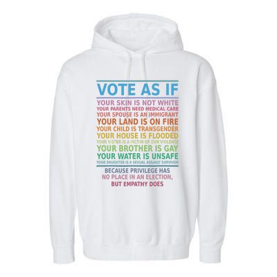 Vote As If Your Skin Is Not White Humans Rights Apparel Garment-Dyed Fleece Hoodie