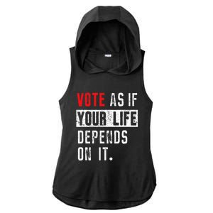 Vote As If Your Life Depends On It Human Rights Awareness Ladies PosiCharge Tri-Blend Wicking Draft Hoodie Tank