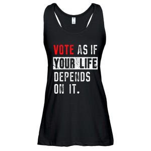 Vote As If Your Life Depends On It Human Rights Awareness Ladies Essential Flowy Tank