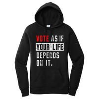 Vote As If Your Life Depends On It Human Rights Awareness Women's Pullover Hoodie