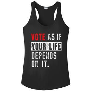 Vote As If Your Life Depends On It Human Rights Awareness Ladies PosiCharge Competitor Racerback Tank