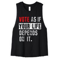 Vote As If Your Life Depends On It Human Rights Awareness Women's Racerback Cropped Tank