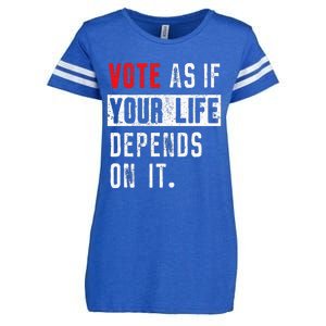 Vote As If Your Life Depends On It Human Rights Awareness Enza Ladies Jersey Football T-Shirt