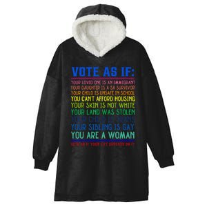 Vote As If Your Life Depends On It Human Rights Hooded Wearable Blanket