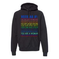 Vote As If Your Life Depends On It Human Rights Premium Hoodie