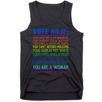 Vote As If Your Life Depends On It Human Rights Tank Top