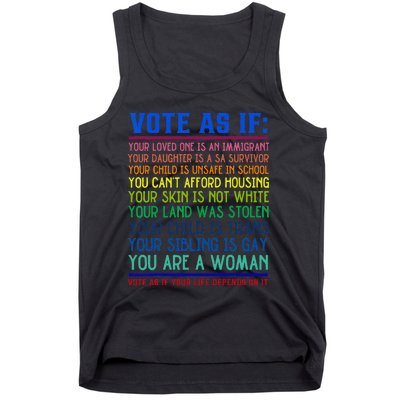 Vote As If Your Life Depends On It Human Rights Tank Top