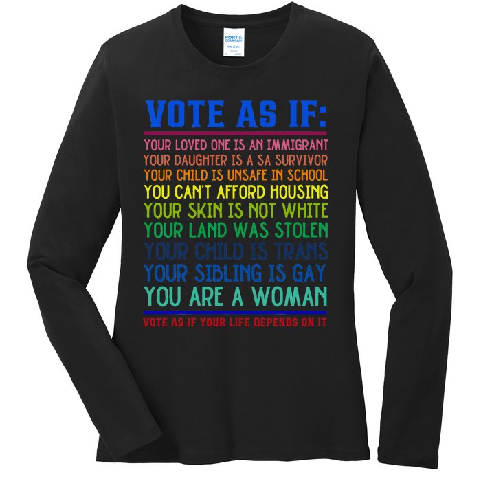 Vote As If Your Life Depends On It Human Rights Ladies Long Sleeve Shirt