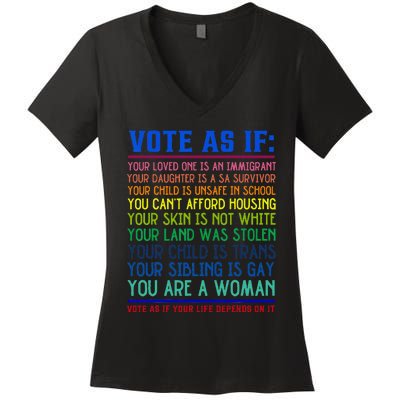 Vote As If Your Life Depends On It Human Rights Women's V-Neck T-Shirt