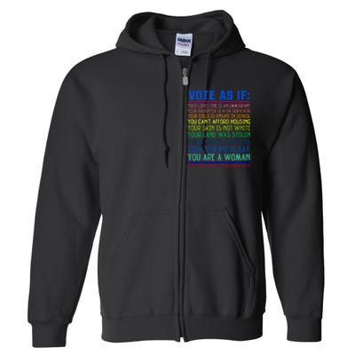 Vote As If Your Life Depends On It Human Rights Full Zip Hoodie