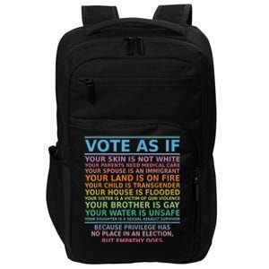 Vote As If Your Skin Is Not White Human's Rights Apparel Impact Tech Backpack