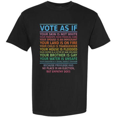 Vote As If Your Skin Is Not White Humans Rights Garment-Dyed Heavyweight T-Shirt