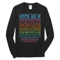 Vote As If Your Skin Is Not White Humans Rights Tall Long Sleeve T-Shirt