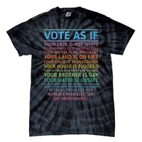 Vote As If Your Skin Is Not White Humans Rights Tie-Dye T-Shirt