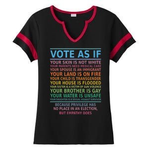 Vote As If Your Skin Is Not White Humans Rights Ladies Halftime Notch Neck Tee