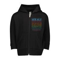 Vote As If Your Skin Is Not White Humans Rights Toddler Zip Fleece Hoodie