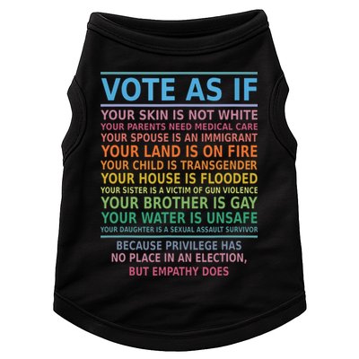 Vote As If Your Skin Is Not White Humans Rights Doggie Tank
