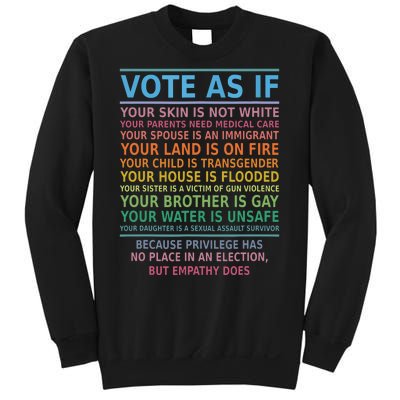 Vote As If Your Skin Is Not White Humans Rights Sweatshirt